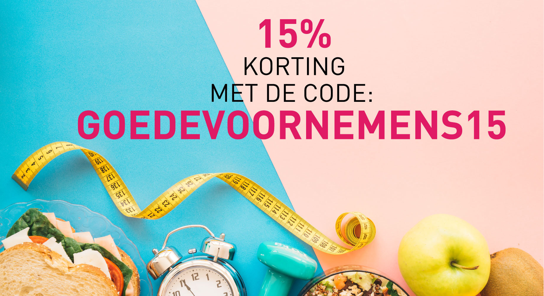 Laatste dag 15% korting